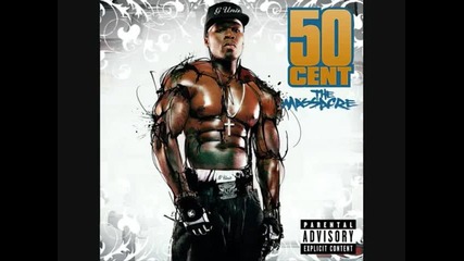 50 Cent - I Don't Need