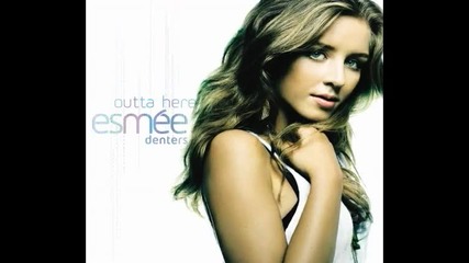 Esmee Denters - What If