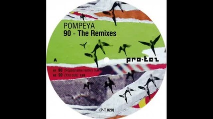 Pompeya - 90 (popnoname Remix)