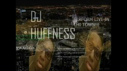 Dj Huffness - About To Make Millions Leaked!!