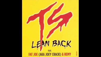 Terror Squad - Lean Back