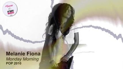 Понеделник Сутринта / Melanie Fiona - Monday Morning / Превод