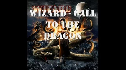 Wizard - Call to the Dragon