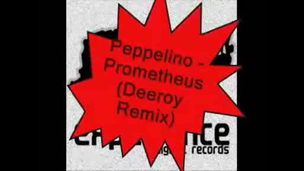 Peppelino - Prometheus (deeroy Remix)