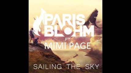 Paris Blohm - Sailing The Sky (ft. Mimi Page)