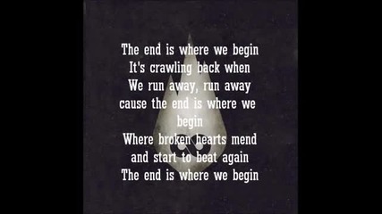 Thousand Foot Krutch - The End Is Where We Begin- Lyrics