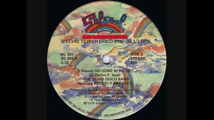 The Miami Disco Band - (i Wanna) Go Home With You 1979