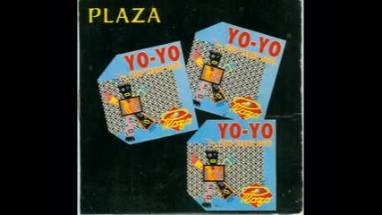 Plaza - Yo - Yo 1989 