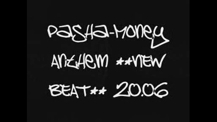 Pasha - Money Anthem **new Beat** 4 sale 20.06