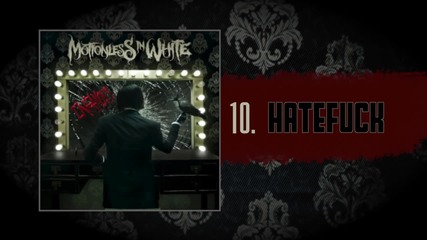 Motionless In White - Hatefuck