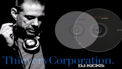 Dj-kicks- Thievery Corporation - Youtube