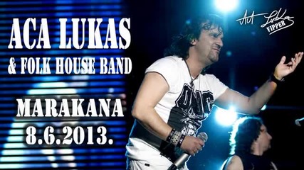 Aca Lukas - Koma - (LIVE) - (Marakana 2013)