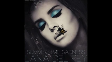 Lana Del Rey - Summertime Sadness