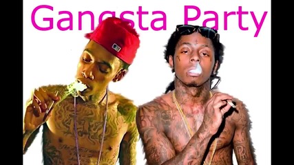 Wiz Khalifa Feat. Lil Wayne - Gangsta Party (reefer Party Remix)