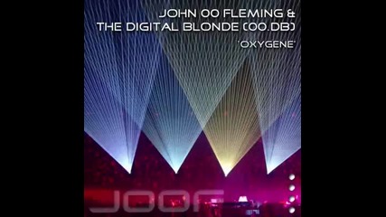 John 00 Fleming & The Digital Blonde - Oxygene Astral Projection Remix 