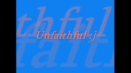 Rihanna - Unfaithful :}