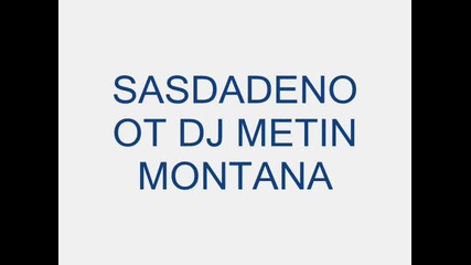 Dj Metin Radio Mont+ Montana
