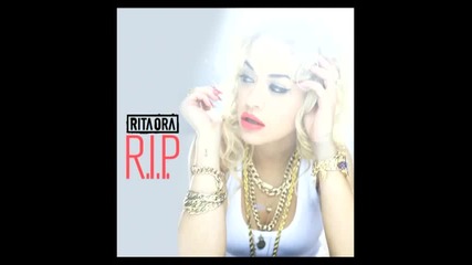 Rita Ora featuring Tinie Tempah - R.i.p. (audio)