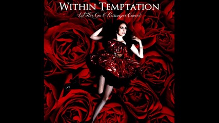 Within Temptation - Let Her Go [ Passanger cover ]