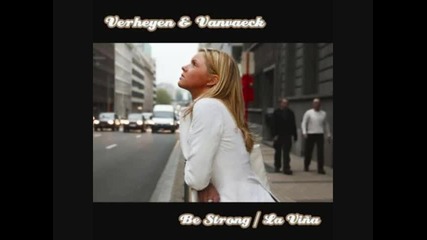 Verheyen & Vanvaeck - Be Strong 
