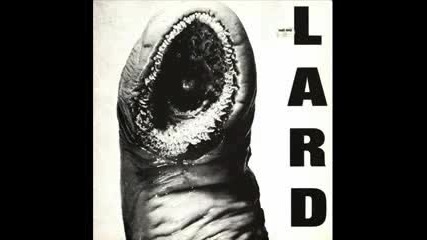 Lard - The Power Of Lard Lyrics