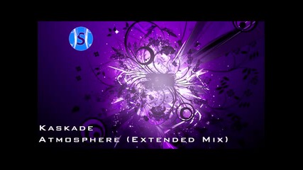 Kaskade - Atmosphere (extended Mix) Hd