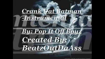 Crank Dat Batman - Instrumental