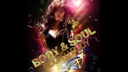 * Фреш Х и т * Body & Soul - Rock Your Body