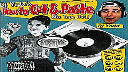 Dj Yoda pres How to cut and paste vol 1