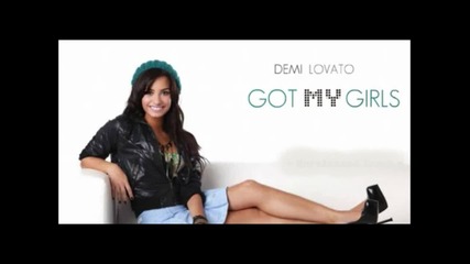 * New 2011 * Demi Lovato - Got My Girls 
