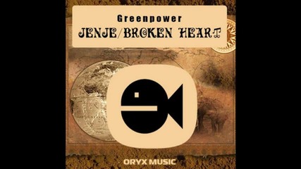 Greenpower - Broken Heart (original Mix) 