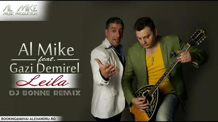 (2012) Ремикс Al Mike feat. Gazi Demirel - Leila