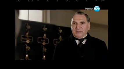 Имението Даунтън сезон 2 епизод 7 Downton Abbey-bg audio 2-2 ! New