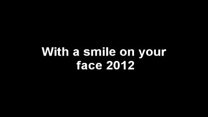 Right Hand & Original - With a smile on your face 2012