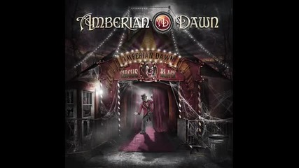 Amberian dawn-circus black