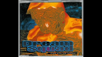 Dream Squad-flow With The Fantasy_(remix)