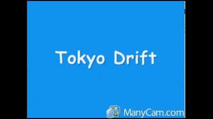 Tokyo Drift