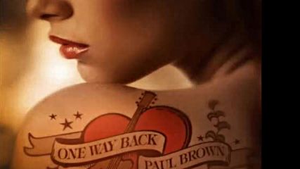 Paul Brown - One Way Back