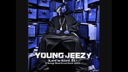 Young Jeezy - Standing Ovation 