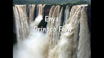 Enya - Orinoco Flow