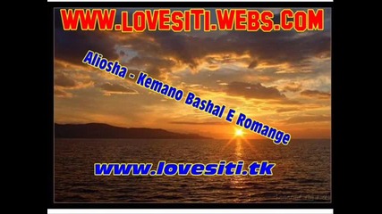 Aliosha - Kemano Bashal E Romange (2010) 