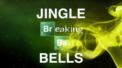 Breaking Bad Jingle Bells