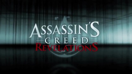 Assassin's Creed™ Revelations - Gamescom 2011 Trailer * Перфектно Качество *