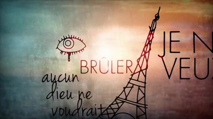 Dirty Diary - Je Ne Veux Pas Voir Paris Bruler ( Lyric Video ) (превод)
