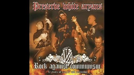 Preserve White Aryans - Rac`n roll tonight brother Nations (hq) 
