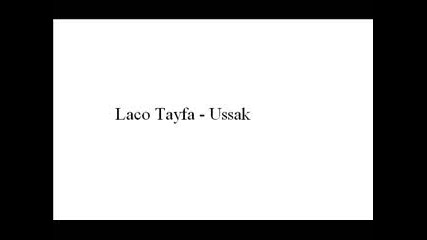 Laco Tayfa - Ussak By Spaik