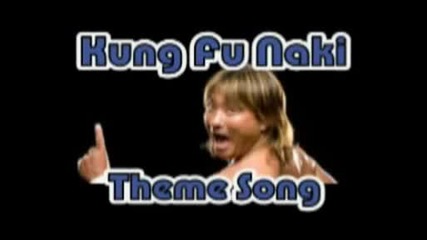 Kung Fu Naki Entrance Video