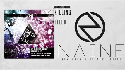 Naine - Killing Field