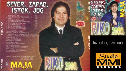 Riko - Tuzni dani, tuzne noci (audio 2000)