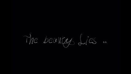 The beauty Lies .. / for palavo_mace